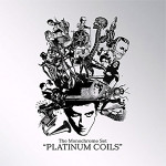The Monochrome Set - Platinum Coils...