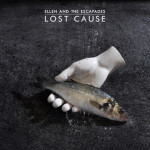 Ellen and the Escapades – Lost Cause 1