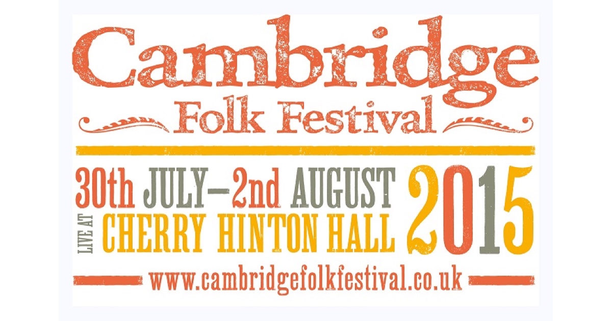 PREVIEW: Cambridge Folk Festival 2015 1