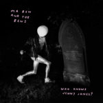 Mr Ben And The Bens - Who Knows Jenny Jones? (Bingo Records)