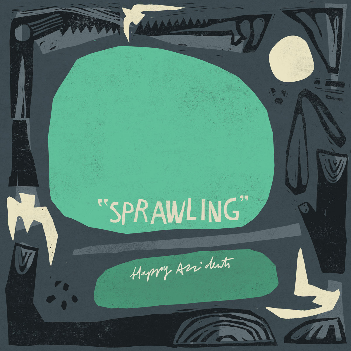Happy Accidents - Sprawling