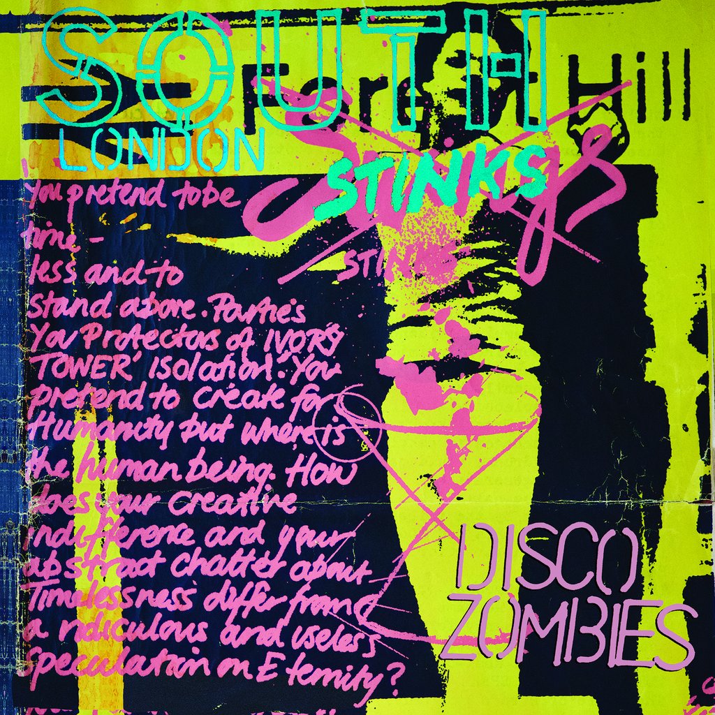 Disco Zombies - South London Stinks (Optic Nerve Recordings)