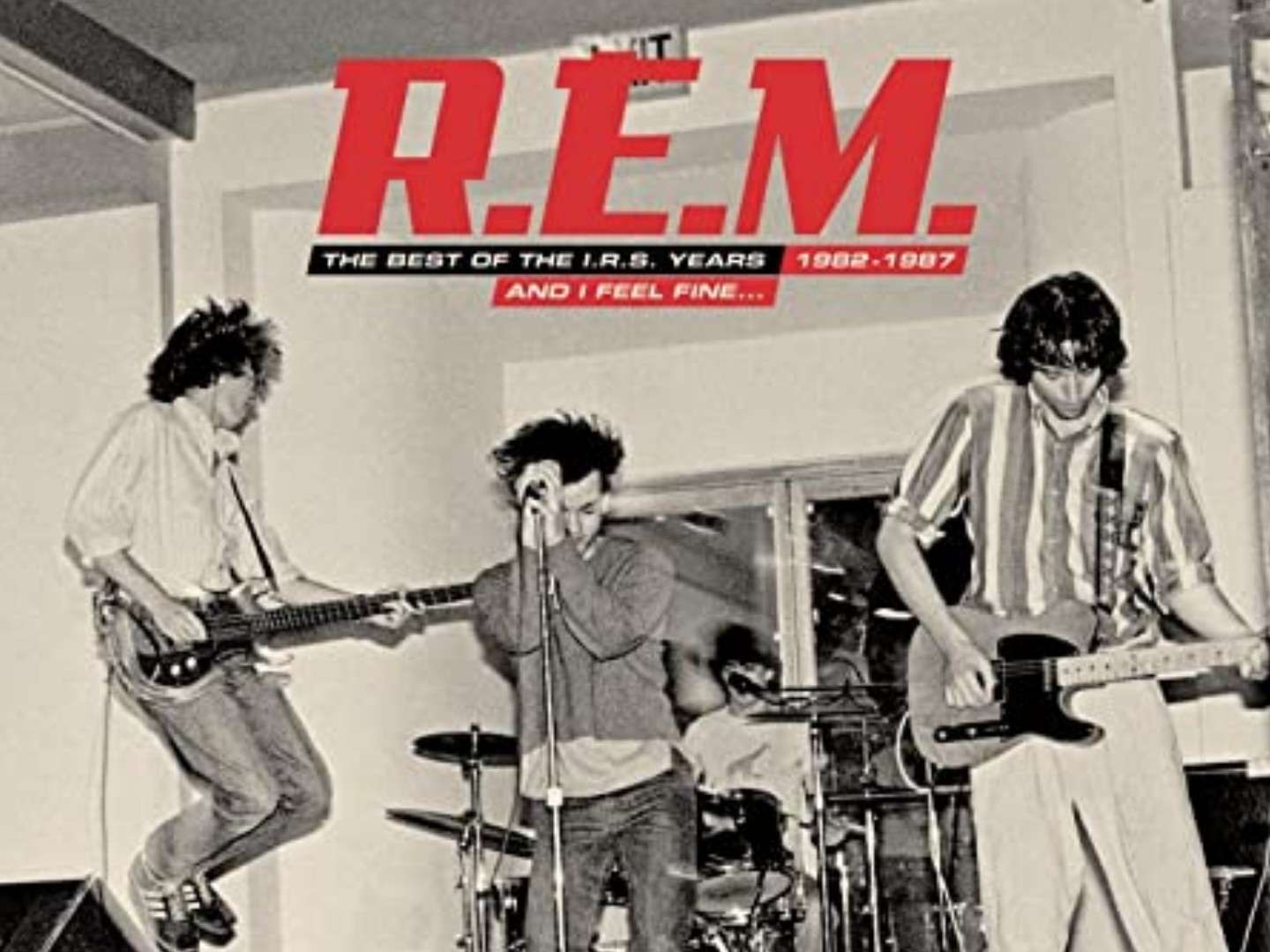 R.E.M. - And I Feel Fine... The Best of the I.R.S. Years 1982-1987 1