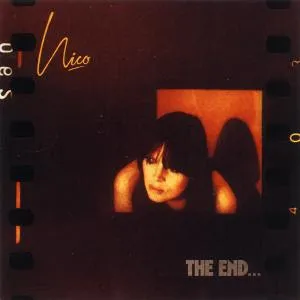 Nico -’The End.’ (Universal/Island) 25 Nico -’The End.’ (Universal/Island)