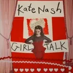 Kate Nash - Girl Talk (Have 10p Records) 27 Kate Nash - Girl Talk (Have 10p Records)