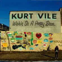 Kurt Vile - Wakin On A Pretty Daze (Matador) 24 Kurt Vile - Wakin On A Pretty Daze (Matador)