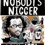 Book Review - 'I Am Nobody's Nigger' - Dean Atta [The Westbourne Press]