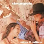 Strumpets – Rubies & Ruffians (Jezus Factory Records) 28 Strumpets – Rubies & Ruffians (Jezus Factory Records)