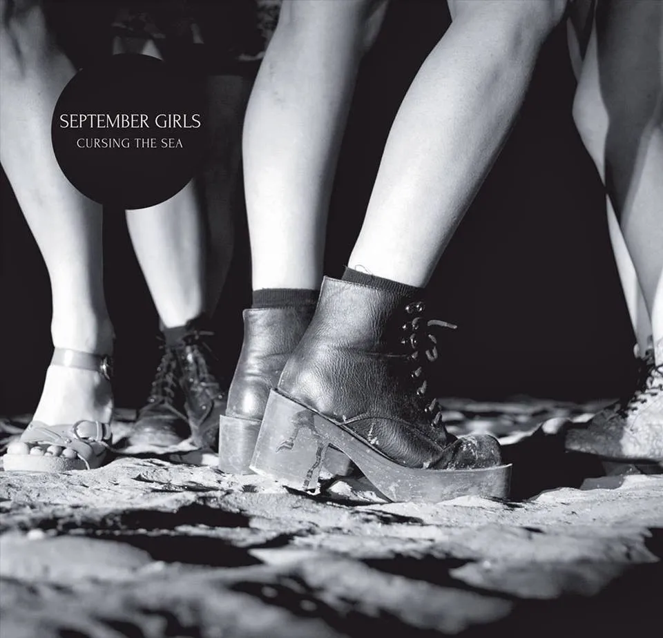 September Girls - Cursing The Sea (Fortuna Pop) 28 September Girls - Cursing The Sea (Fortuna Pop)