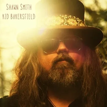 Shawn Smith - Kid Bakersfield