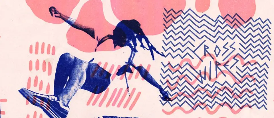 PREVIEW: Crosswires Festival 27 PREVIEW: Crosswires Festival