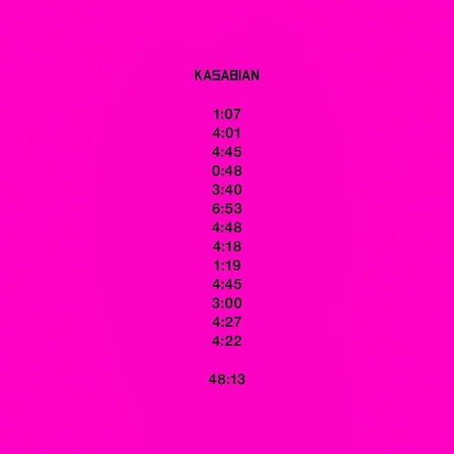 Kasabian - '48:13' (Columbia/Sony Records) 25 Kasabian - '48:13' (Columbia/Sony Records)