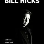 WIN! Bill Hicks - 'Ultimate' DVD Box-Set! 28 WIN! Bill Hicks - 'Ultimate' DVD Box-Set! 2