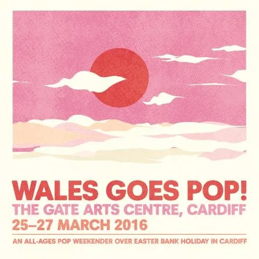 NEWS: Wales Goes Pop! announces 2016 line up 26 NEWS: Wales Goes Pop! announces 2016 line up