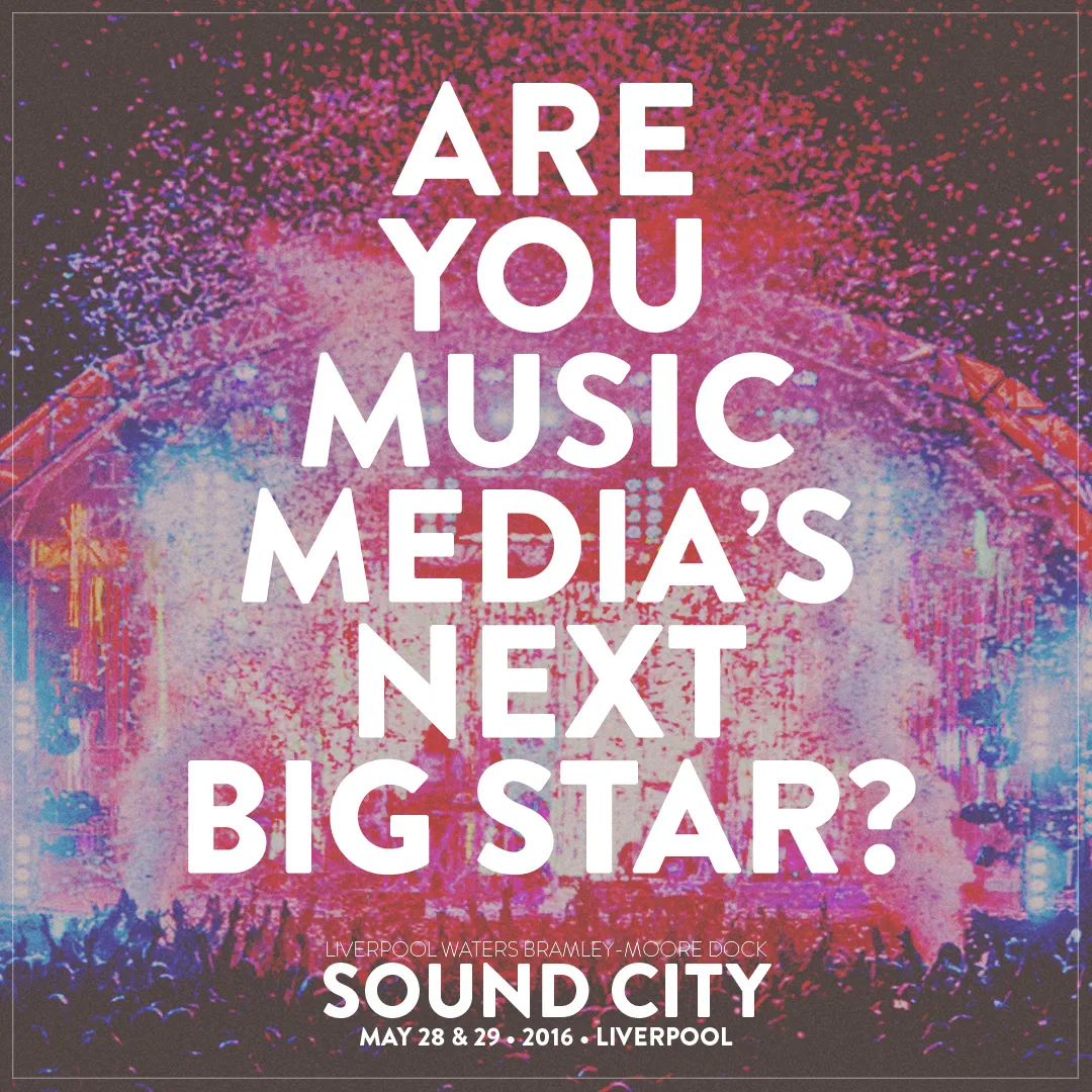 NEWS: Liverpool Sound City competition searching for top student festival team 32 NEWS: Liverpool Sound City competition searching for top student festival team