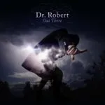 Dr. Robert - Out There (Fencat Records) 26 Dr. Robert - Out There (Fencat Records) 2