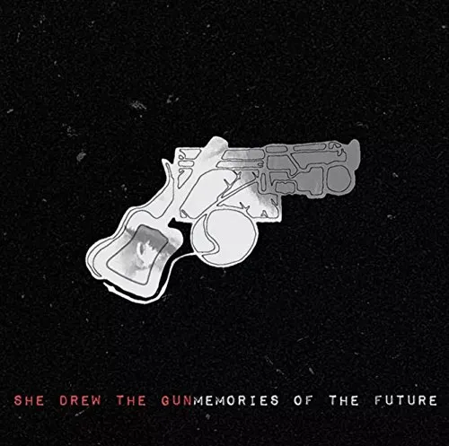She Drew The Gun- Memories Of The Future (Skeleton Key Records) 34 She Drew The Gun- Memories Of The Future (Skeleton Key Records)