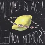 Menace Beach - Lemon Memory (Memphis Industries) 26 Menace Beach - Lemon Memory (Memphis Industries)