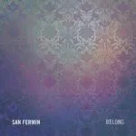 San Fermin – Belong (Downtown/Interscope)
