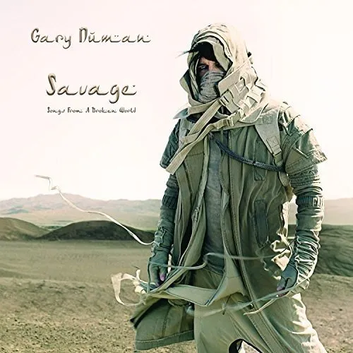 Gary Numan - Savage: Songs From A Broken World (BMG) 30 Gary Numan - Savage: Songs From A Broken World (BMG)