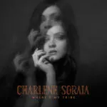 Charlene Soraia - Where's My Tribe (Peacefrog Records)