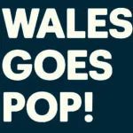 NEWS: Tracyanne & Danny, She Drew The Gun, Bryde, International Teachers of Pop and the Cornshed Sisters amongst additions for Wales Goes Pop! 2019