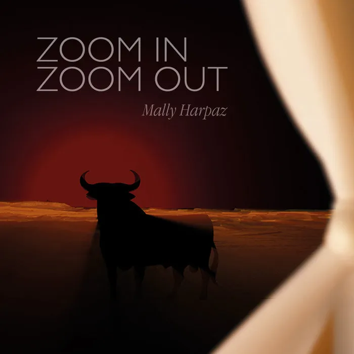 Mally Harpaz – Zoom In, Zoom Out (Self-released) 51 Mally Harpaz – Zoom In, Zoom Out (Self-released)