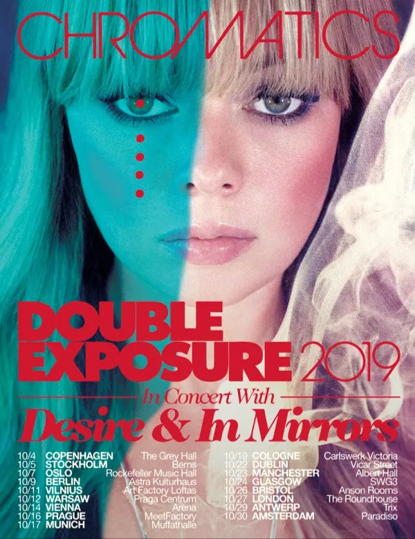 NEWS: Chromatics reveal European tour dates including UK shows 33 NEWS: Chromatics reveal European tour dates including UK shows