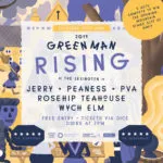 NEWS: Rosehip Teahouse, Peaness, PVA, Jerry and Wych Elm announced as Green Man Rising finalists 29 NEWS: Rosehip Teahouse, Peaness, PVA, Jerry and Wych Elm announced as Green Man Rising finalists