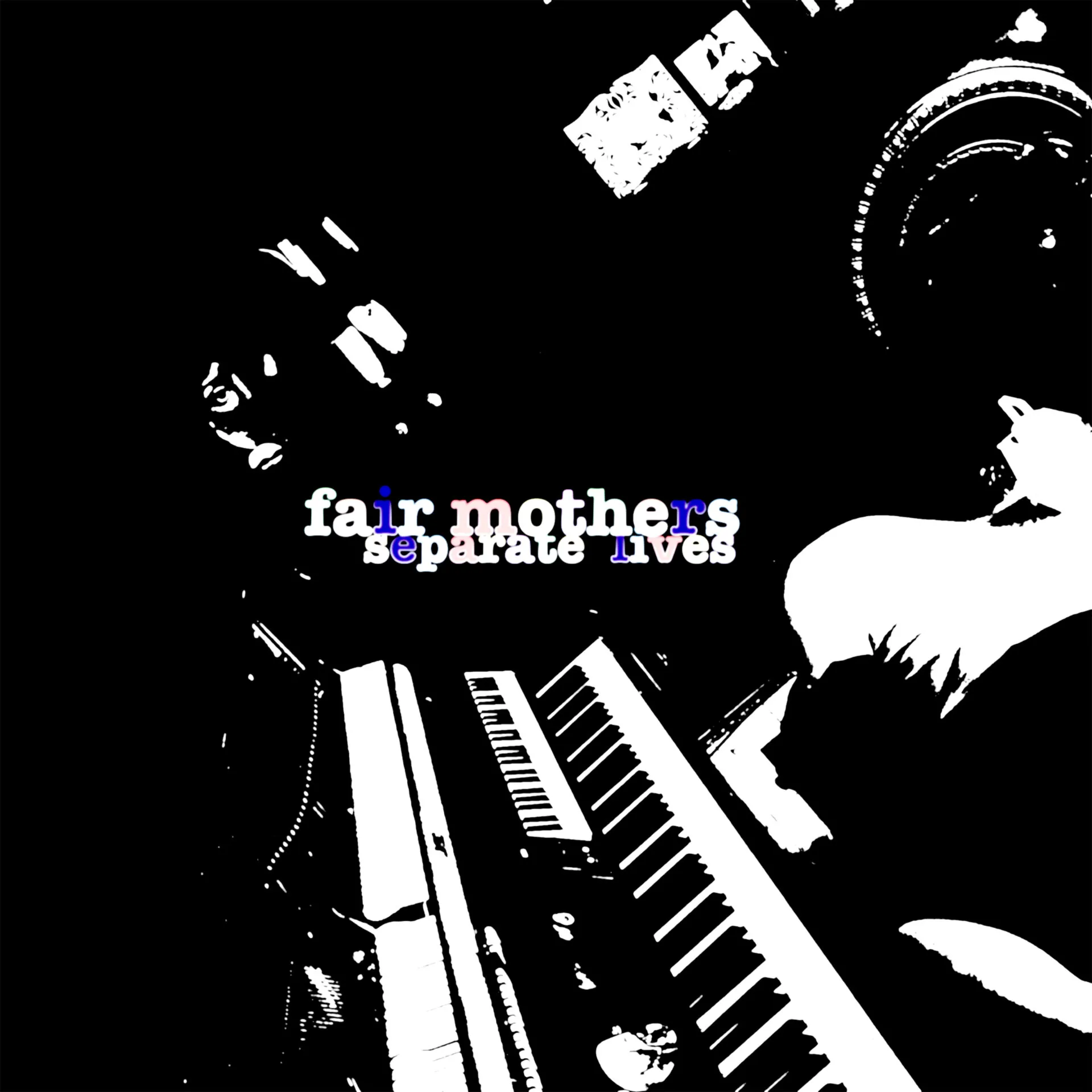 Fair Mothers - Separate Lives (Song, by Toad Records) 1