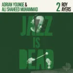 Roy Ayers - JID 002 (Jazz Is Dead) 26 Roy Ayers - JID 002 (Jazz Is Dead)