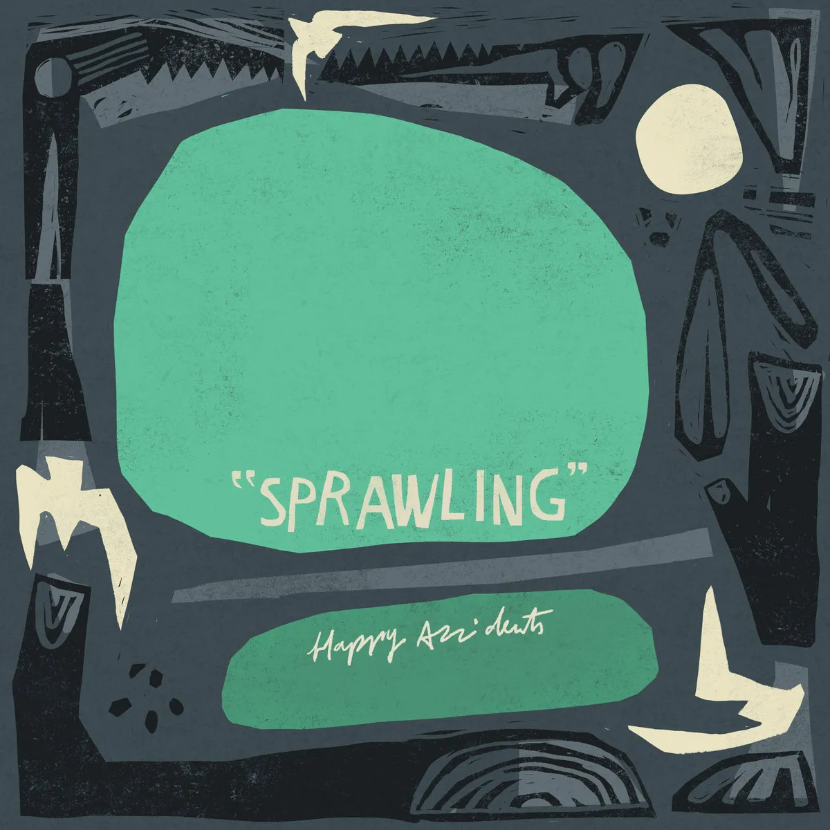 Happy Accidents - Sprawling 74 Happy Accidents - Sprawling