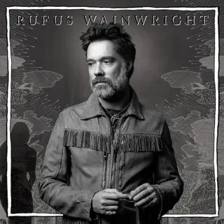 Rufus Wainwright - Unfollow The Rules (BMG) 27 Rufus Wainwright - Unfollow The Rules (BMG)