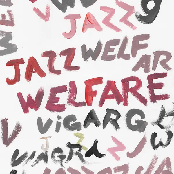 Viagra Boys – Welfare Jazz (Year0001)