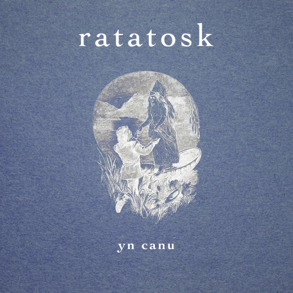 Ratatosk - Yn Canu (Self Released) 22 Ratatosk - Yn Canu (Self Released)