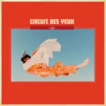 Circuit des Yeux - -io (Matador)