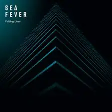 Sea Fever - Folding Lines (Kartel Music Group)