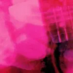 From The Crate: My Bloody Valentine - Loveless 26 From The Crate: My Bloody Valentine - Loveless