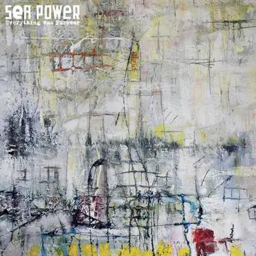Sea Power - Everything Was Forever (Golden Chariot Records) 23 Sea Power - Everything Was Forever (Golden Chariot Records)