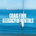 Craig Finn - A Legacy Of Rentals (Thirty Tigers)