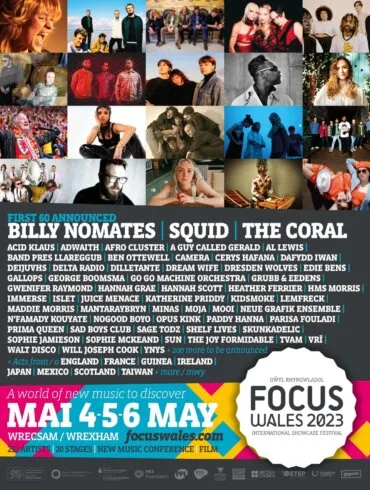 NEWS: Billy Nomates, Dream Wife, The Coral, A Guy Called Gerald, The Joy Formidable amongst first wave of acts for Focus Wales 2023 30 NEWS: Billy Nomates, Dream Wife, The Coral, A Guy Called Gerald, The Joy Formidable amongst first wave of acts for Focus Wales 2023