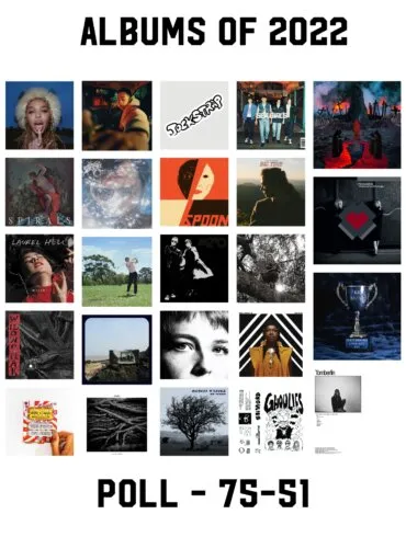 Albums of 2022 Poll Results: 75-51 31 Albums of 2022 Poll Results: 75-51