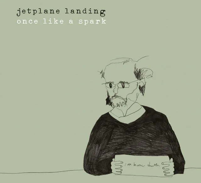 NEWS: Jetplane Landing's seminal album 'Once Like A Spark' to get first vinyl pressing on 20th anniversary 23 JLOLAS 1