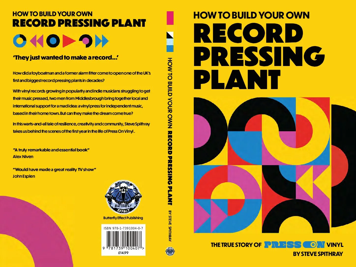 BOOKS: How to Build Your Own Record Pressing Plant: the true story of Press On Vinyl by Steve Spithray 22 1Butterfly Effect POV Cover reduced pdf