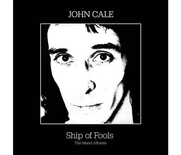 John Cale - Ship Of Fools: The Island Albums (Cherry Red) 32 john cale ship of fools cover