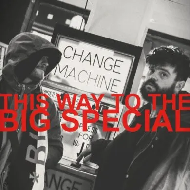 PREVIEW: SXSW Music Festival - A to Z (Part 1: A - G) 24 The two members of the band Big Special