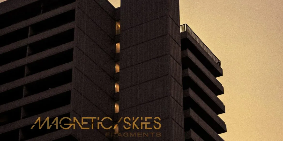 Magnetic Skies Fragments cover hi res