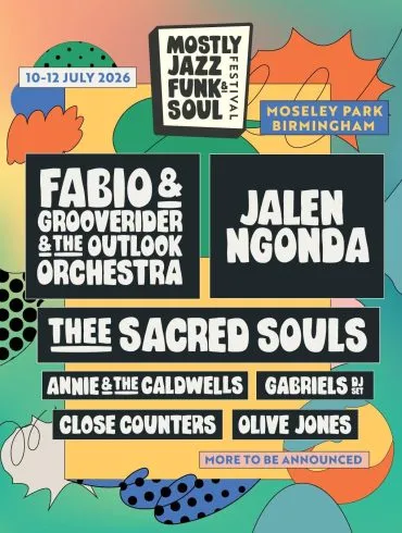 NEWS: Mostly Jazz Funk & Soul Festival announces first acts for 2026 51 Mostly Jazz 2026 FIRST WAVE ANNOUNCEMENT 17 Dec 2025